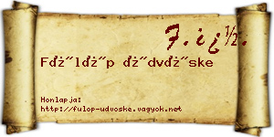 Fülöp Üdvöske névjegykártya